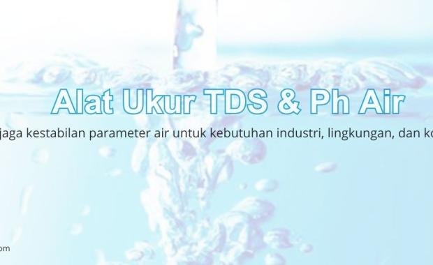 Alat Ukur TDS & Ph Air